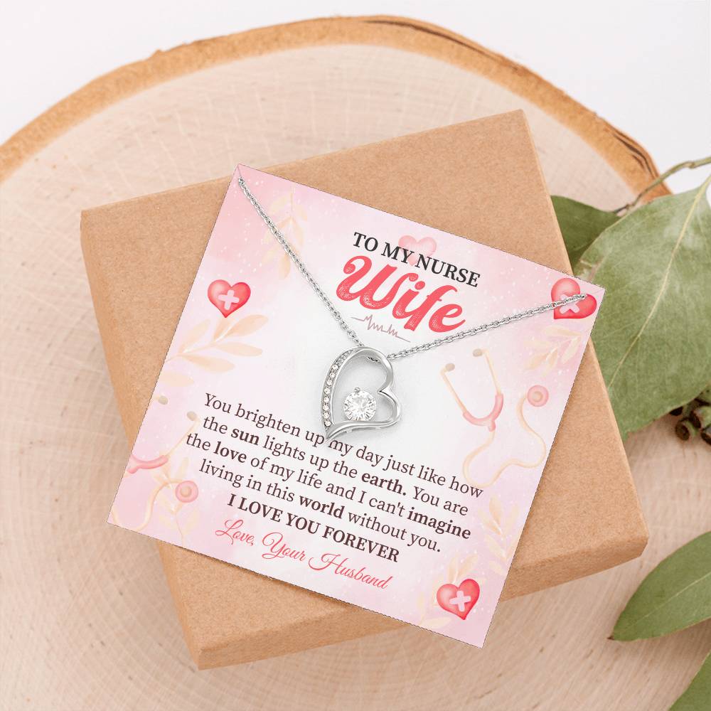 To My Nurse Wife - You Light Up My Life, Forever in Love with You Forever Love Necklace