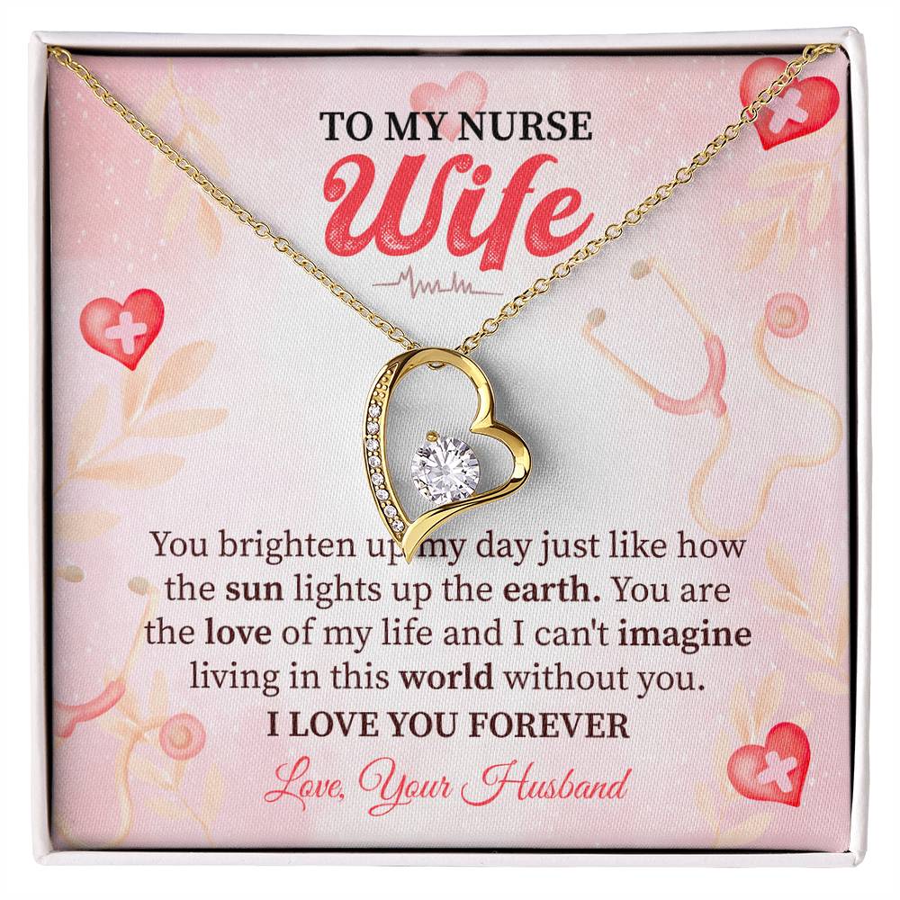 To My Nurse Wife - You Light Up My Life, Forever in Love with You Forever Love Necklace