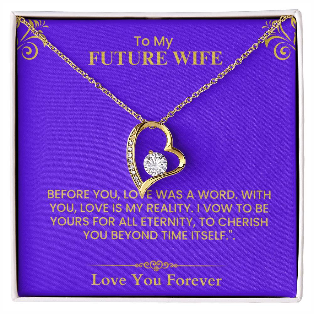 To My Future Wife Gift - Romantic Love Message Card with Gold Lettering for Fiancée- Forever Love Necklace